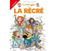GLENAT guide junior tome 17 - la récré