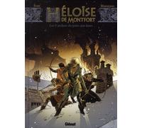 Glénat héloïse de montfort tome 1 - les 5 archers du puits aux âmes