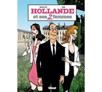 Glénat Hollande et ses 2 femmes
