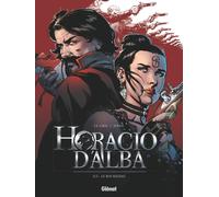 Glénat Horacio d'Alba tome 2 - édition 2016