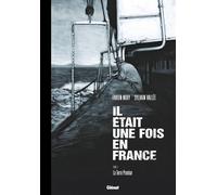 GLENAT il était une fois en france tome 6 - tirage de tête