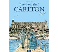 GLENAT il était une fois le Carlton
