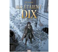 GLENAT ils étaient dix Tome 3 ; octobre 1812