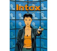 GLENAT intox tome 1 - le quatrième pouvoir