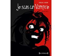 GLENAT je suis un vampire - intégrale tome 1