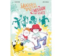 Glénat Jeunesse Saucisses Cocktail Et Mission Top Secrète