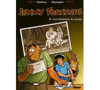 Glénat jimmy tousseul tome 9 - les fantômes du passe