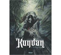 Glénat Kundan tome 2