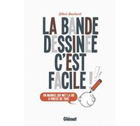 GLENAT La bande dessinée, c'est facile - édition 2016