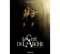 Glénat la cité de l'arche tome 3 - lumière morte, lumière vive