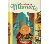 Glénat La cuisine de Mamette