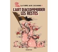 GLENAT La foire aux cochons tome 1