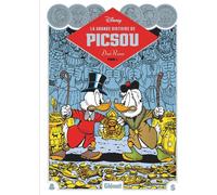 Glénat La grande histoire de Picsou par Don Rosa tome 1
