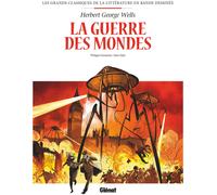 Glénat La guerre des mondes en BD