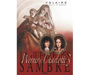 Glénat La guerre des Sambre - Werner et Charlotte tome 3 - hiver 1768