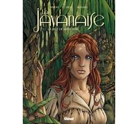 Glénat La Javanaise Tome 1 ; La Fille De Mata Hari