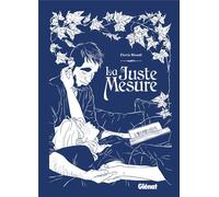 GLENAT La juste mesure