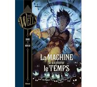 Glénat La machine à explorer le temps