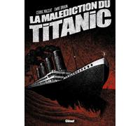 Glénat La Malédiction Du Titanic