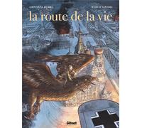 Glénat La route de la vie