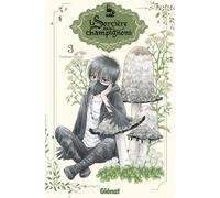 Glénat La sorcière aux champignons tome 3