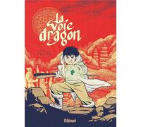Glénat La Voie Dragon