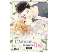 Glénat L'amour est dans le thé tome 11