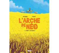 Glénat L'arche de Néo tome 1