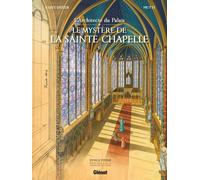 Glénat L'architecte du palais - Le mystère de la Sainte-Chapelle