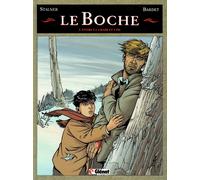 Glénat le boche tome 3 - entre la chair et l'os