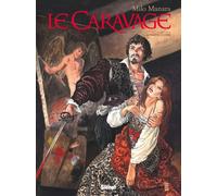 Glénat Le caravage tome 1