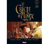 Glénat le cercle de minsk tome 1 - le maillon perdu