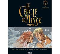 Glénat le cercle de minsk tome 5 - le châtiment