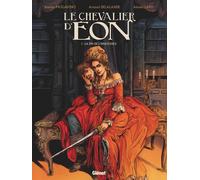Glénat Le chevalier d'Eon tome 1