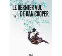 Glénat Le dernier vol de Dan Cooper