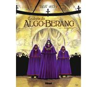 Glénat le destin des Algo Berang tome 1 - les infiltrés