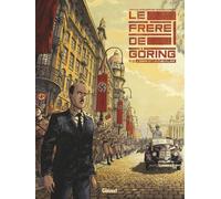 Glénat Le frère de Göring tome 1