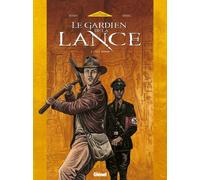 Glénat le gardien de la lance tome 1 - les frères