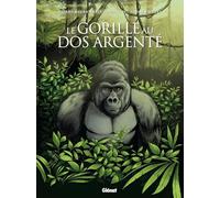 GLENAT Le gorille au dos argenté