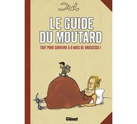 GLENAT Le guide du moutard - Pour survivre à 9 mois de grossesse