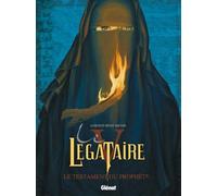 Glénat le légataire tome 5 - le testament du prophète