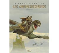 GLENAT Le mercenaire - intégrale tome 1