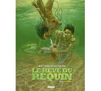 GLENAT le rêve du requin - intégrale cycle 1