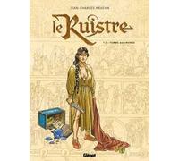 Glénat le ruistre tome 1 - montorgueil