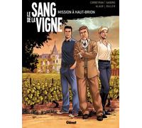 Glénat Le sang de la vigne tome 1