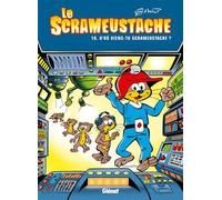 GLENAT le scrameustache tome 18 - d'où viens-tu scrameustache?