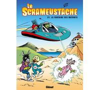 Glénat le scrameustache tome 31 - la fontaine des mutants