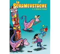 GLENAT le scrameustache tome 4 - le totem de l'espace