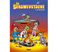Le Scrameustache - Tome 07: Les galaxiens