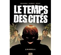 GLENAT le temps des cités tome 2 - marbella
